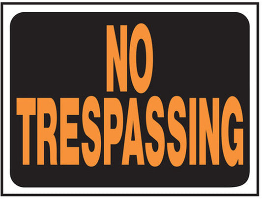 No Trespassing Sign 9 x 12